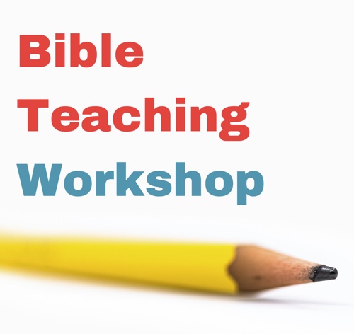Men's Bible Teaching Workshop